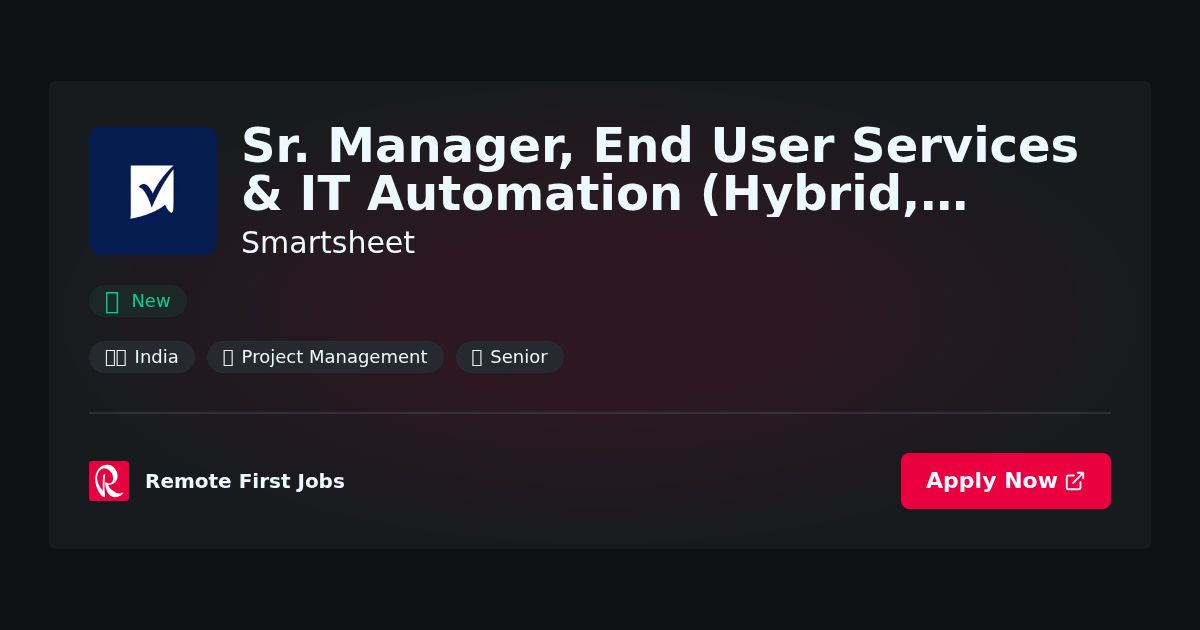 “Comparing Sr. Manager, End User Services & IT Automation Roles: Pros and Cons of Hybrid Work at Smartsheet in Bangalore” | Pros & Cons